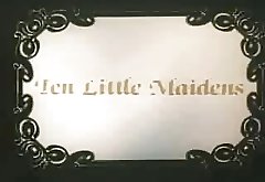Ten Little Maidens (Ginger Lynn, Janey Robbins)