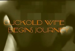 Cuckold Journey Begins