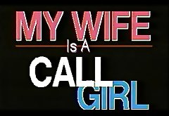 My Wife is a Call Girl - 1988