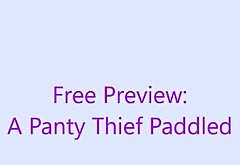Preview: A Panty Thief Paddled